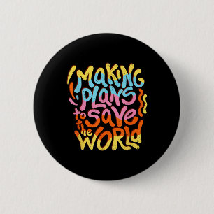 Wake-up call Klimaatverandering Ronde Button 5,7 Cm
