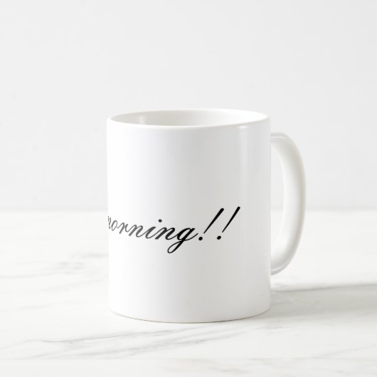 Wake Up Happy! Good Morning!! Mug (Devant droit)