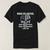 Wake Up Liberal Sticker T-shirt (Design voorkant)
