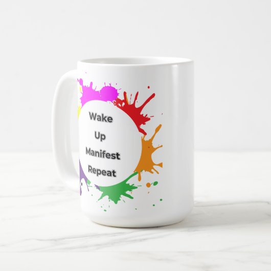 Wake Up Manifest Herhaal Mok – Begin uw dag met (Voorkant links)