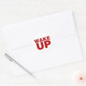 Wake Up Red Classic Round Sticker (Envelop)