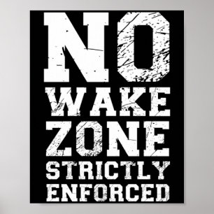 Wake zone strikt gehandhaafd grappige ponton meer poster