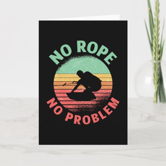Wakeboard No Rope No Problem Retro Wakeboarder Kaart (Voorkant)