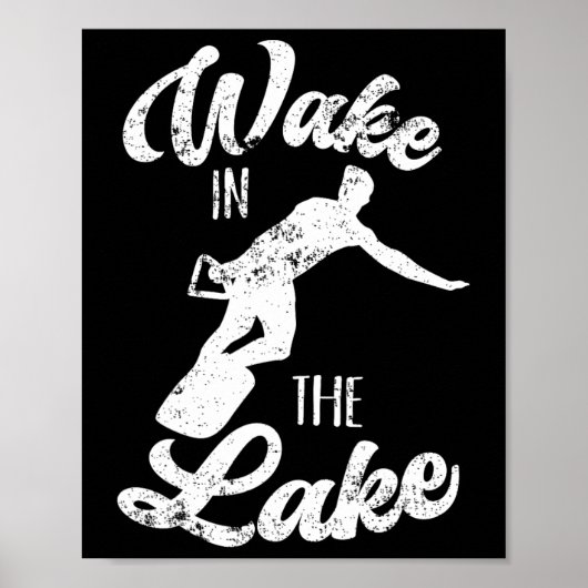 Wakeboard Wake in het meer Wakeboarding Boating Su Poster (Voorkant)