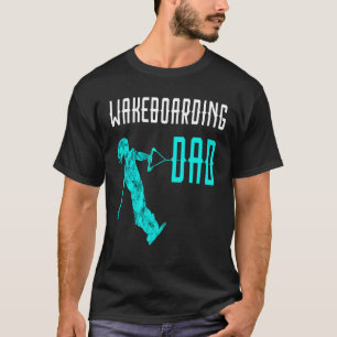 Wakeboarder Vader Wakeboarding Pa Wakeboarden Pa T-shirt