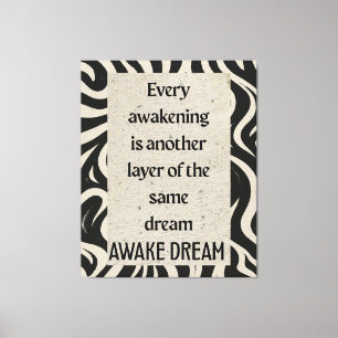 Wakende Droom Citaat Kunst Opgespannen Canvasprint Canvas Afdruk