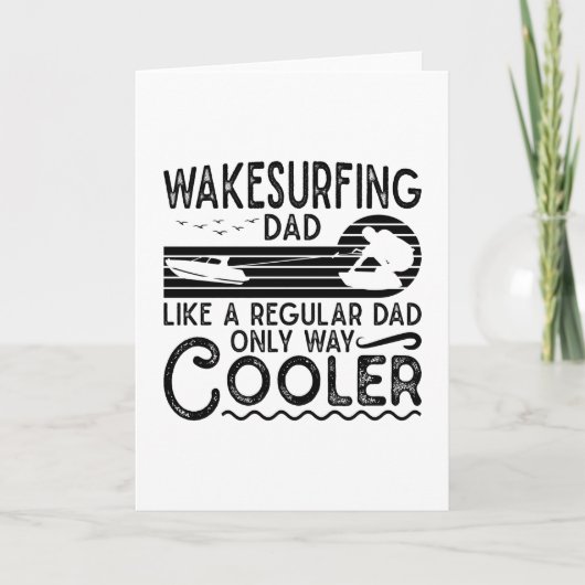 Wakesurfing Dad Cooler Wakeboarding Wakeboarder Kaart (Voorkant)