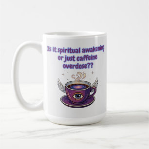 Wakker of gewoon vol cafeïne? Grappige spirituele Koffiemok
