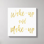 Wakker worden en een Inspirerend offerte maken Canvas Afdruk (Voorkant)