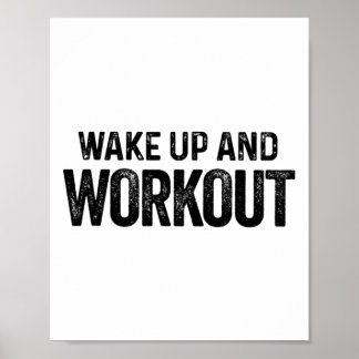 Wakker worden en trainen - Motivatie fitness Bodyb Poster