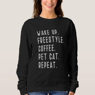 Wakker worden Freestyle Coffee Pet Cat Herhaling Z Trui