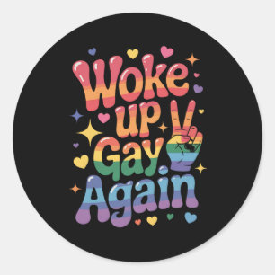 Wakker worden Gay weer grappig LGBTQ Pride Rainbow Ronde Sticker