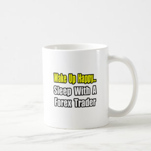 Wakker worden gelukkig...Slaap met een Forex Trade Koffiemok