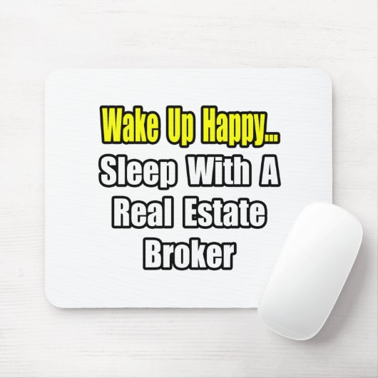 Wakker worden gelukkig...Slaap met een makelaar in Muismat (Met muis)
