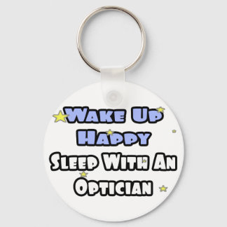 Wakker worden gelukkig... Slaap met een Opticien Sleutelhanger
