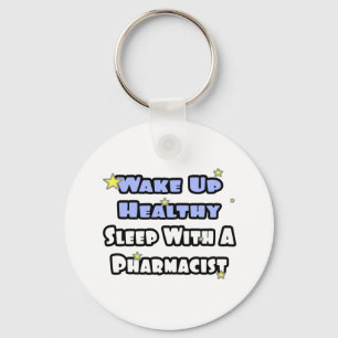 Wakker worden gezond.. Slaap met een apotheker Sleutelhanger