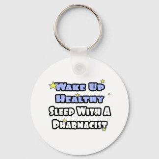 Wakker worden gezond.. Slaap met een apotheker Sleutelhanger