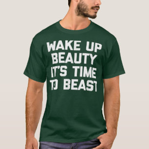 Wakker worden, het is tijd om grappig sportwerk te t-shirt