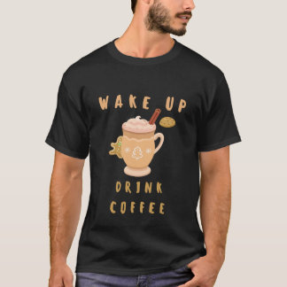 Wakker worden met koffie t-shirt