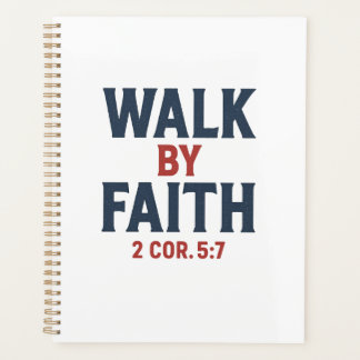 Walk by Faith 2 Cor 5:7 