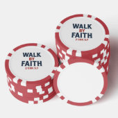Walk by Faith 2 Cor 5:7  Poker Chips (Opstapeling)