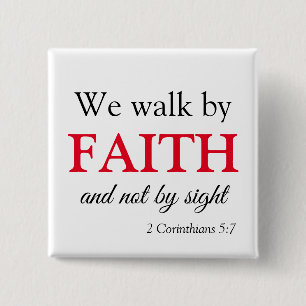 Walk by Faith Bible Verse Vierkante Button 5,1 Cm