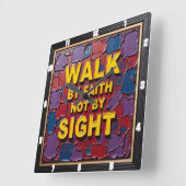 Walk By Faith Not By Sight Textured Art Vierkante Klok (Hoek)