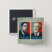Walk de Talk Ron Paul 2012 Button (Voorkant /achterkant)