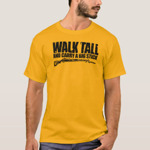 Walk Talk and Carry a Big Stick M1 Garand T-shirt