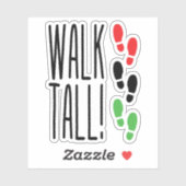 Walk Tall Sticker (Vel)
