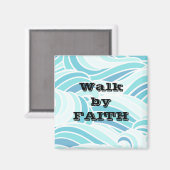 Walk van Faith Magneet (Voorkant / Achterkant)