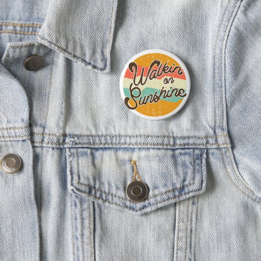 Walkin op Sunshine Retro Ronde Button 5,7 Cm (In situ)