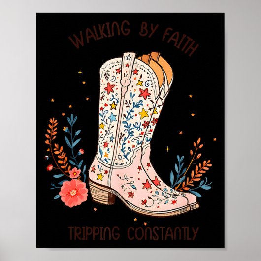 Walking By Faith Tripng Constantly Christian Weste Poster (Voorkant)