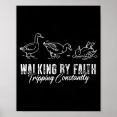 Walking By Faith Tripng Constantly Funny Christian Poster (Voorkant)