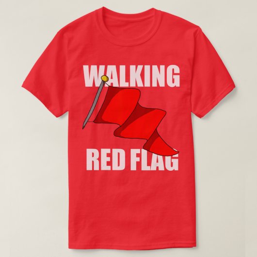 Walking Red Flag  T-shirt (Design voorkant)