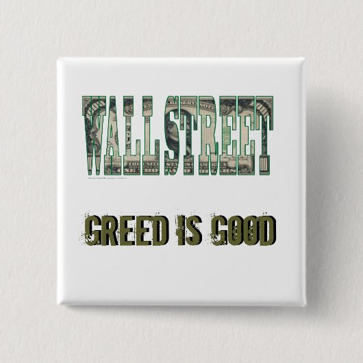 Wall Street/ Greed is goed Vierkante Button 5,1 Cm (Voorkant)