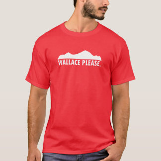 Wallace Idaho Please T-shirt