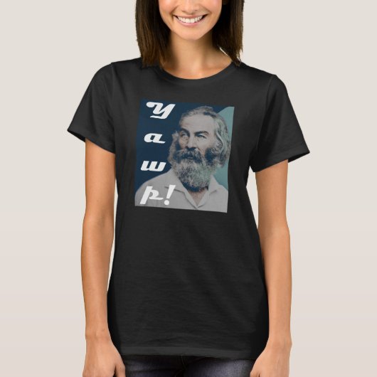 Walt Whitman's Yawp. T-shirt (Voorkant)