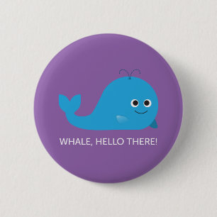 Walvis, Hallo daar! Knoop Ronde Button 5,7 Cm