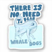 Walvis Hond grappig wezen Sticker (Voorkant)