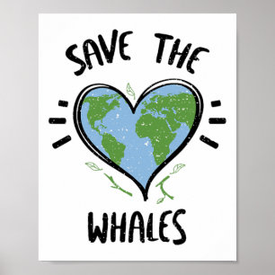 Walvis redt de walvisdag van aardse Gezegden Poster