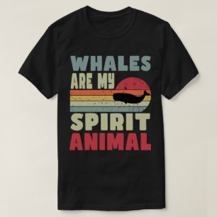 Walvissen zijn mijn Spirit Animal T-shirt
