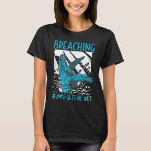 Walvisspotten met doorbreken maakt me nat zeedier t-shirt