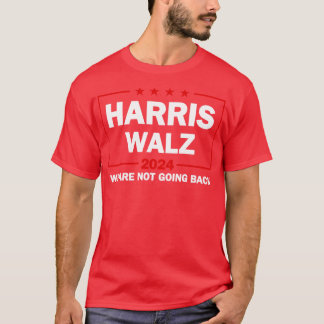 Walz 2024 We gaan niet terug TShirt 4