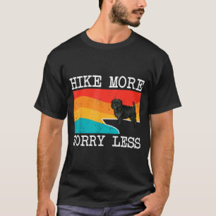 Wandel meer, maak je minder zorgen affenpinscher g t-shirt