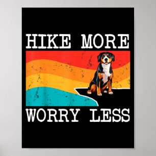 Wandel meer, maak je minder zorgen entlebucher ber poster