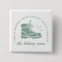 Wandelaar coolste moeder ooit berg turquoise vierkante button 5,1 cm