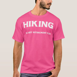 Wandelen De beste pensioenregeling 7 T-shirt
