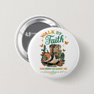 Wandelen door geloof... ronde button 5,7 cm