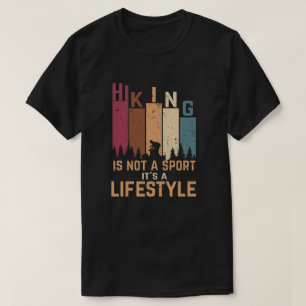 Wandelen is geen sport, het is een levensstijl t-shirt